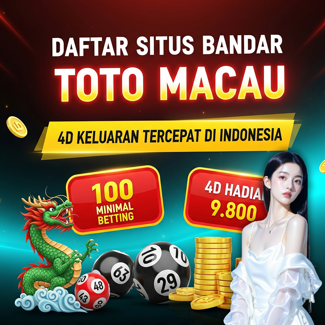 BANKERTOTO » Link Resmi Toto Macau: Keluaran Hari Ini & Prediksi